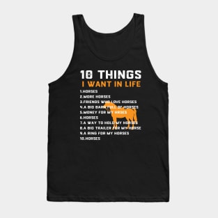 Things I Want In My Life Horses More Horses Horse Graphic Tank Top